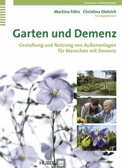 Garten und Demenz (eBook, PDF) - Dietrich, Christina; Föhn, Martina