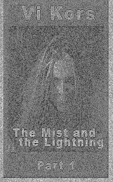 The Mist and the Lightning (eBook, ePUB) The Mist and the Lightning (eBook, ePUB)