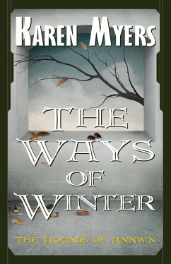 The Ways of Winter (eBook, ePUB) - Myers, Karen