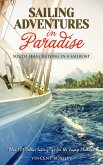 Sailing Adventures in Paradise (eBook, ePUB)