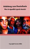 Typisch deutsch: Anleitung zum Deutschsein (eBook, ePUB) Typisch deutsch: Anleitung zum Deutschsein (eBook, ePUB)