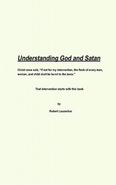 Understanding God and Satan (eBook, ePUB) Understanding God and Satan (eBook, ePUB)