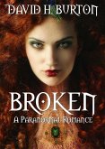 Broken: A Paranormal Romance (eBook, ePUB)