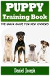 Puppy Training Book: The Quick Guide... - Bild 1