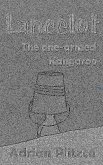 Lancelot - The one-armed Kangaroo (eBook, ePUB) Lancelot - The one-armed Kangaroo (eBook, ePUB)