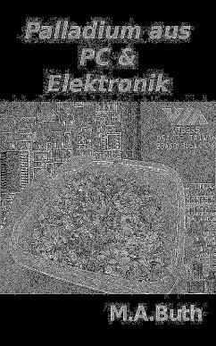 Cover Palladium aus PC und Elektronik (eBook, ePUB)