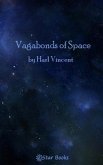 Vagabonds of Space (eBook, ePUB) Vagabonds of Space (eBook, ePUB)