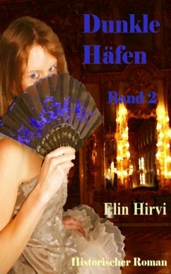 Cover Dunkle Häfen - Band 2: Historischer Roman (eBook, ePUB)
