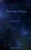 The Gate to Xoran (eBook, ePUB)
