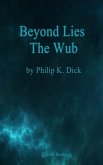 Beyond Lies the Wub (eBook, ePUB)