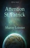 Attention St. Patrick (eBook, ePUB)