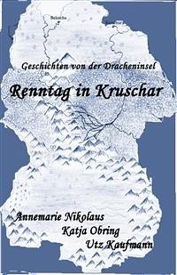 Renntag in Kruschar (eBook, ePUB) - Kaufmann, Utz-r.; Nikolaus, Annemarie; Obring, Katja