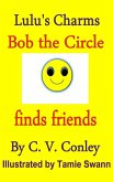 Bob the Circle finds friends (eBook, ePUB)