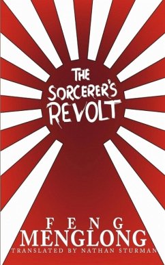 The Sorcerer's Revolt (eBook, ePUB) - Guanzhong, Feng Menglong & Luo