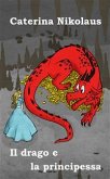 Il drago e la principessa (eBook, ePUB)