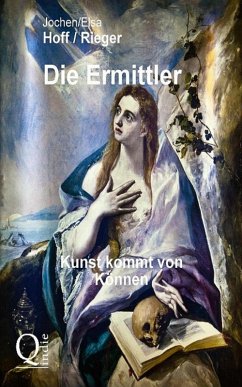 Die Ermittler - Kunst kommt von Können (eBook, ePUB) - Rieger, Elsa