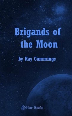 Brigands of the Moon (eBook, ePUB) - Cummings, Ray