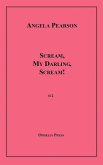Scream, My Darling, Scream! (eBook, ePUB)