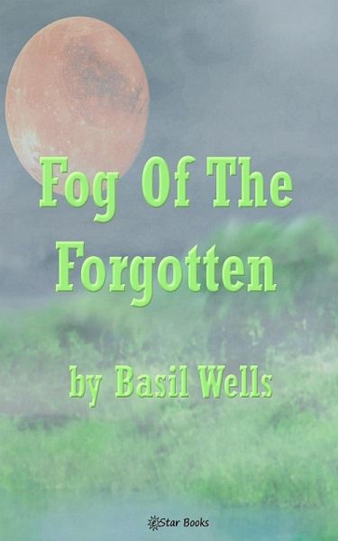 Fog of the Forgotten (eBook, ePUB)