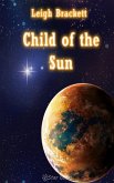 Child of the Sun (eBook, ePUB) Child of the Sun (eBook, ePUB)