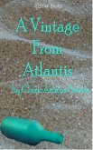 A Vintage From Atlantis (eBook, ePUB)