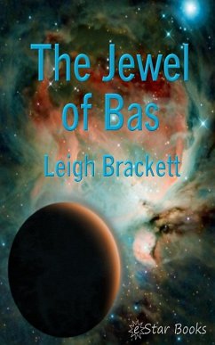 The Jewel of Bas (eBook, ePUB) - Brackett, Leigh