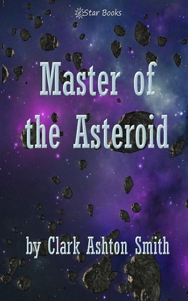 Master of the Asteroid (eBook, ePUB) Master of the Asteroid (eBook, ePUB)