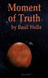 Moment of Truth (eBook, ePUB) - Wells, Basil