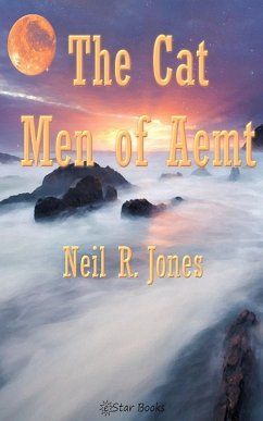 The Cat Men of Aemt (eBook, ePUB) - Jones, Neil R.
