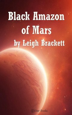 Black Amazon of Mars (eBook, ePUB) - Macharg, Edwin Balmer And William
