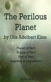 The Perilous Planet (eBook, ePUB) The Perilous Planet (eBook, ePUB)
