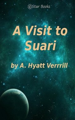 A Visit to Suari (eBook, ePUB) - Verrill, A Hyatt