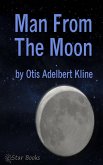 Man From the Moon (eBook, ePUB) Man From the Moon (eBook, ePUB)