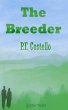 The Breeder (eBook, ePUB) - Costello, P.F.