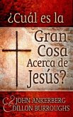 ¿Cuál es la Gran Cosa Acerca de Jesús? (eBook, ePUB)