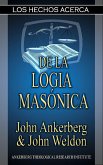 Los Hechos Acerca De La Logia Masónica (eBook, ePUB)