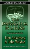 Los Hechos Acerca De La Enseñanza Falsa En La Iglesia (eBook, ePUB)