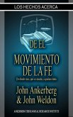 Los Hechos Acerca Del Movimiento De La Fe (eBook, ePUB)