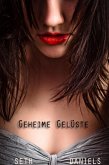 Geheime Gelüste (eBook, ePUB) Geheime Gelüste (eBook, ePUB)
