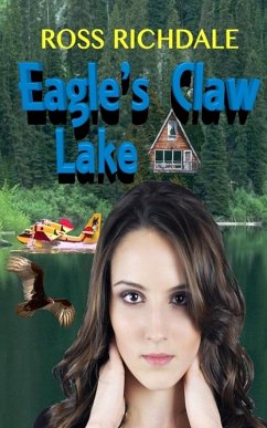 Eagle's Claw Lake (eBook, ePUB) - Richdale, Ross