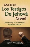 Que Es Lo Que Los Testigos De Jehova Creen? (eBook, ePUB)