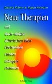 Neue Therapien mit Bach-Blüten, ätherischen Ölen... (eBook, ePUB)