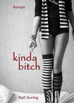 kinda bitch (eBook, ePUB) - During, Ralf