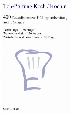 Top Prüfung Koch / Köchin (eBook, ePUB) - Ehlert, Claus G.