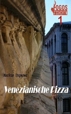 Venezianische Pizza (01) (eBook, ePUB) - Ungerer, Markus E.