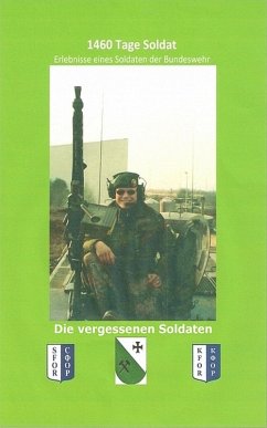 Cover 1460 Tage Soldat - Erlebnisse eines Soldaten der Bundeswehr (eBook, ePUB)