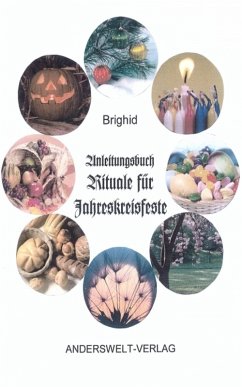 Anleitungsbuch Rituale für Jahreskreisfeste (eBook, ePUB) - Brighid