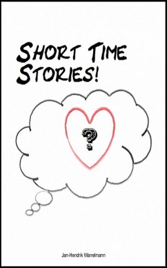 Short Time Stories! (eBook, ePUB) - Warrelmann, Jan-Hendrik