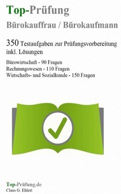 Top Prüfung Bürokauffrau / Bürokaufmann (eBook, ePUB) - Ehlert, Claus G.