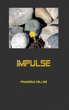 Impulse (eBook, ePUB) - Helling, Franziska